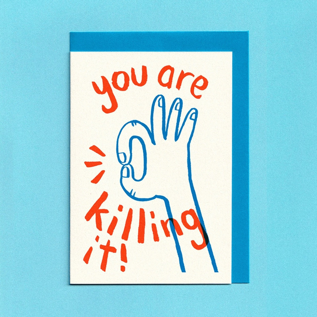 Greeting Card - You Are Killing It image 0