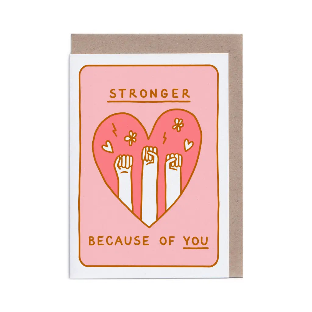 Greeting Card - Stronger Because of You image 0