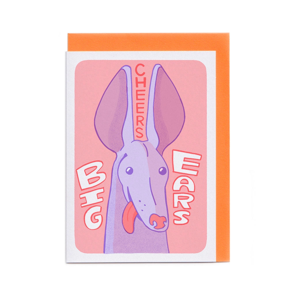 Greeting Card - Cheers Big Ears