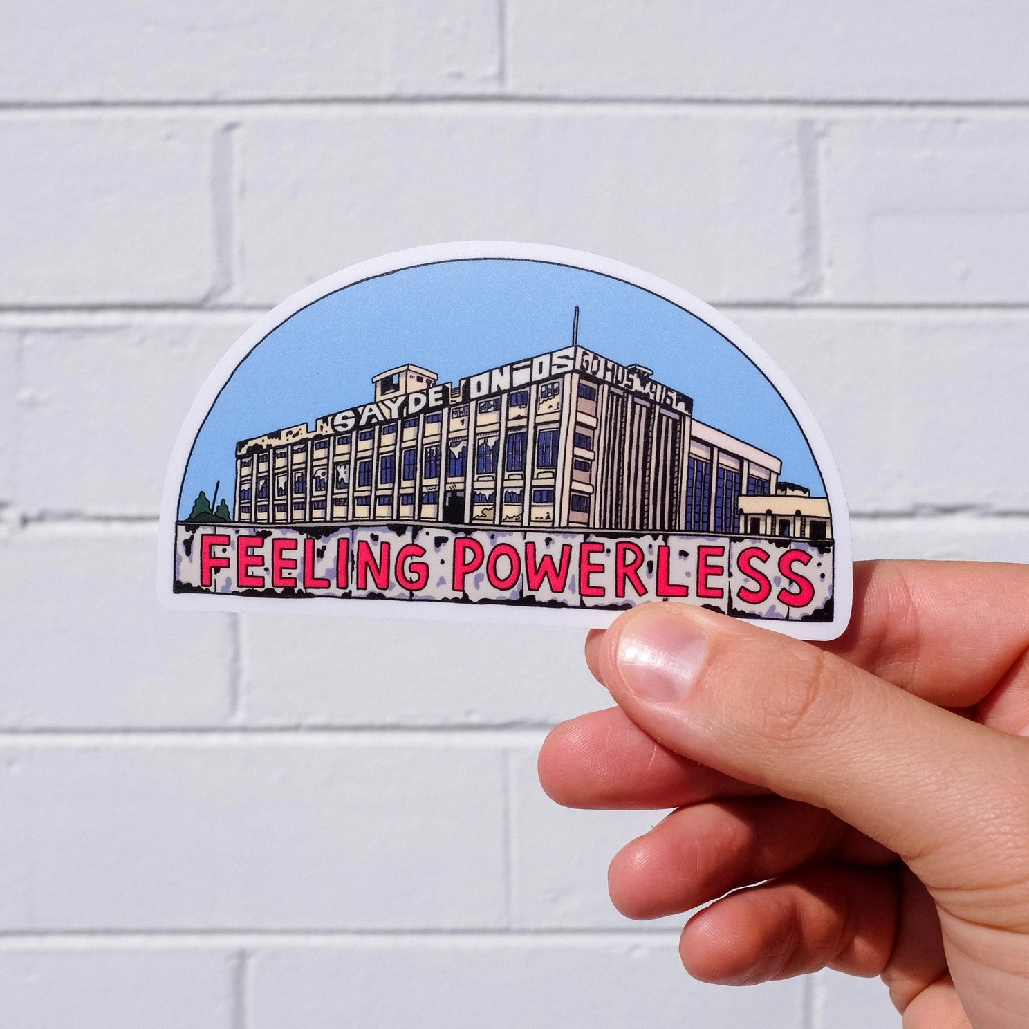 Sticker- Feeling Powerless