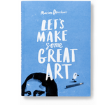 Let's Make Some Great Art image 0